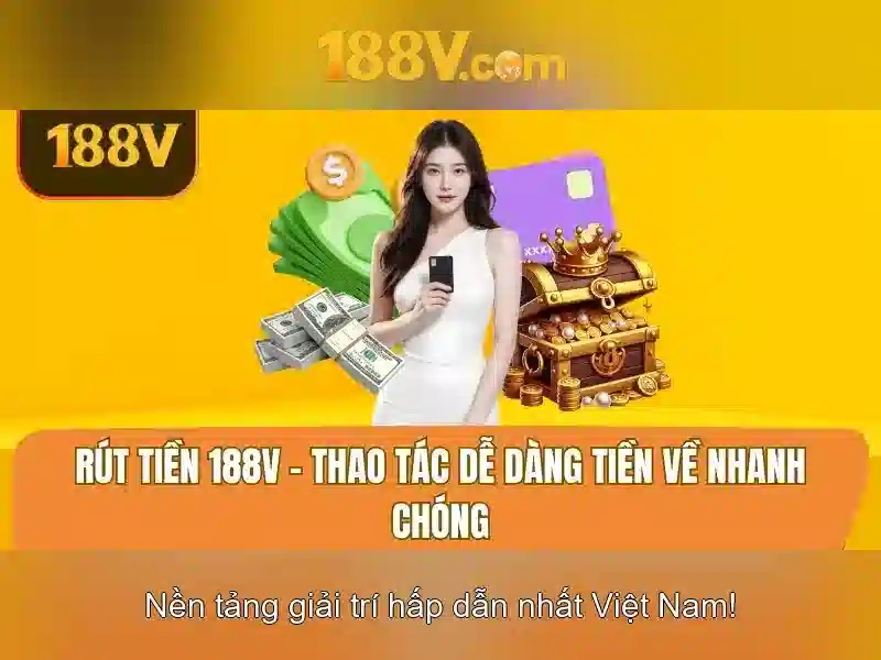 trải nghiệm trò chơi trực tuyến 188V